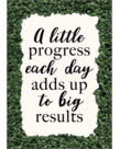 A Little Progress Each Day Positive Poster