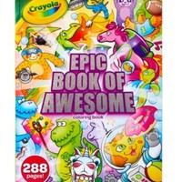 Crayola Epic Book Of Awesome Coloring Book