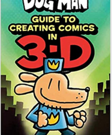 Dog Man: Guide to Creating 3D Comics