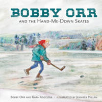 Bobby Orr and the Hand-Me-Down Skates