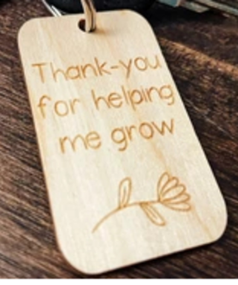 Thank You For Helping Me Grow Keychain