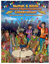 Nuttah & Kitchi National Indigenous Peoples Day Celebration