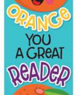 Orange You a Good Reader Scented Bookmark