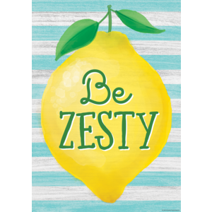 Be Zesty Poster