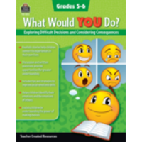 What Would You Do?  Exploring Difficult Decision Gr.5-6s