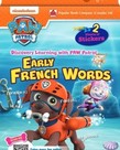 Paw Patrol Early French Words Flashcards