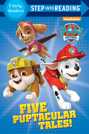 Step Into Reading- Paw Patrol Five Puptacular Tales