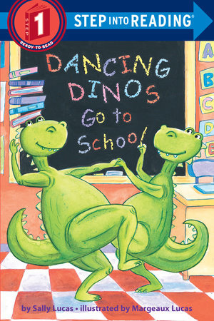 Step into Reading-1-Dancing Dinos go to School