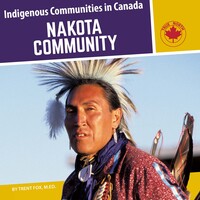 Indigenous Communities of Canada-Nakota Community