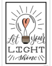 Let Your Light Shine Poster