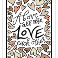 Above All Else,Love Each Other Poster