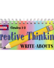 Creative Thinking Write Abouts Grade 1 - 3