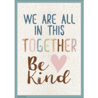 Everyone is Welcome We Are All in This Together Positive Poster