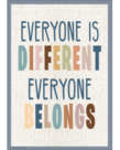Everyone is Different ,Everyone Belongs Positive Poster