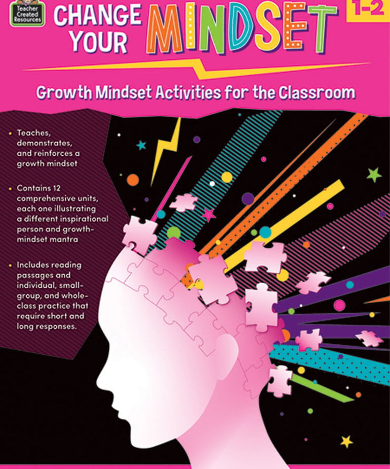 Change Your Mindset: Growth Mindset Activities for the Classroom Gr.1-2