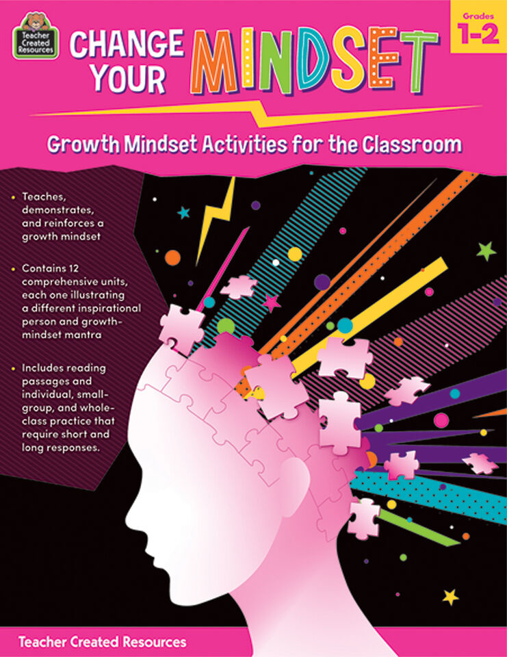 Change Your Mindset: Growth Mindset Activities for the Classroom Gr.1-2