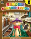 Practice to Learn: Reading Comprehension Gr.2