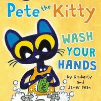I Can Read! Pete the Kitty Wash Your Hands