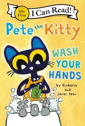 I Can Read! Pete the Kitty Wash Your Hands