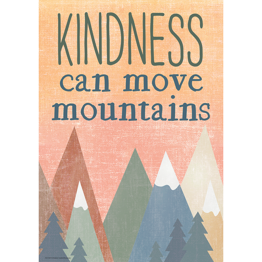 Kindness Can Move Mountains Positive Poster