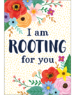Wildflowers I am Rooting for You Poster