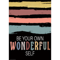 Wonderfully Wild Be Your Own Wonderful Self Poster