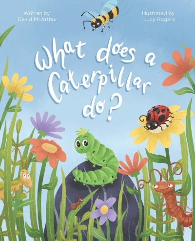 What do Caterpillars Do?