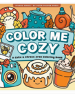 Color Me Cozy Colouring Book
