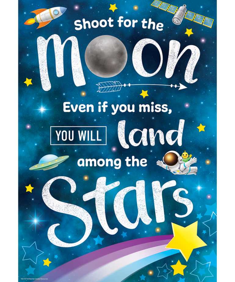 Shoot for the Moon Positive Poster
