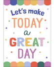 Let's Make Today A Positive Day Poster