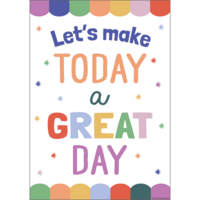 Let's Make Today A Positive Day Poster