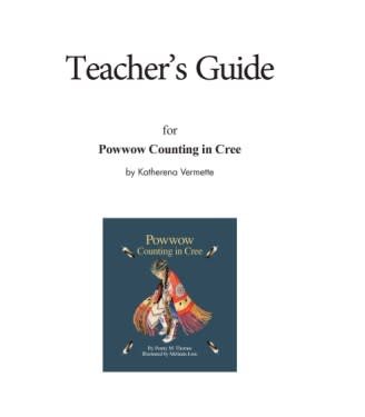 Powwow Counting in Cree-Teacher's Guide