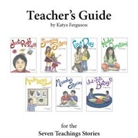 Teacher's Guide- Seven Teachings