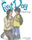 The First Day-Courage