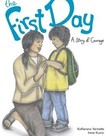 The First Day-Courage The First Day-Courage