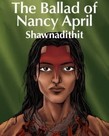 The Ballad of Nancy April: Shawnadithit