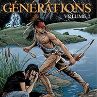7 Générations : volume 1