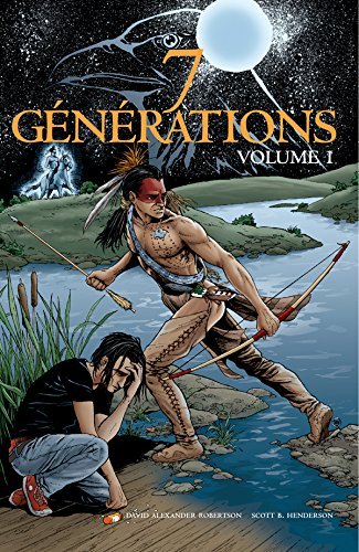 7 Générations : volume 1