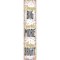 Dream Big, Sparkle More, Shine Bright Banner