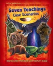 Seven Teachings Scenarios