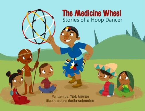 Medicine Wheel: Stories of a Hoop Dancer Book
