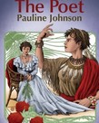 The Poet: Pauline Johnson