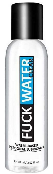 Fuck Water Clear - 2oz