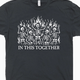 In this Together!