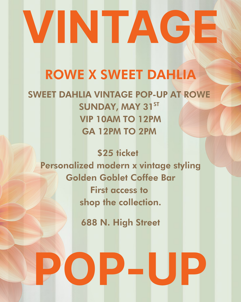 Rowe x Sweet Dahlia Vintage Pop-Up