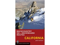 Mountaineers Books Backcountry Ski & Snowboard Routes California By Jeremy Benson