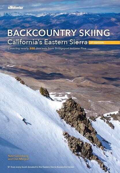 Wolverine Publishing Backcountry Skiing California's Eastern Sierra 3rd Edition  [Greenberg & Mingori]