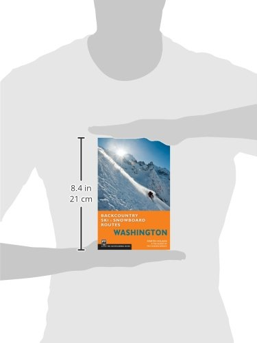Mountaineers Books Backcountry Ski & Snowboard Routes Washington By Martin Volken