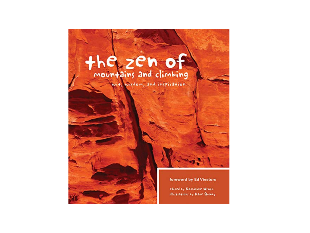 Mountaineers Books Zen Of Mountains & Climbing