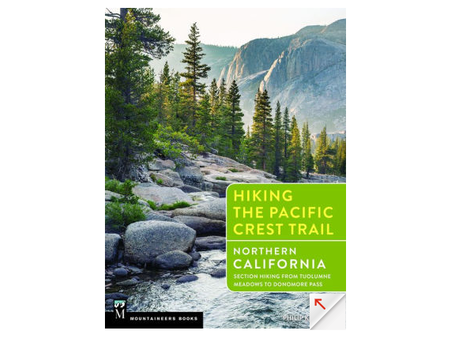 Mountaineers Books Hiking The PCT Northern California Tuolumne Meadows to Donomore Pass By Philip Kramer